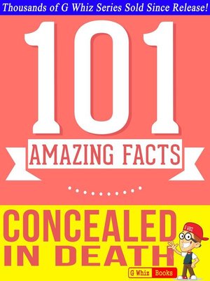 cover image of Concealed in Death--101 Amazing Facts You Didn't Know